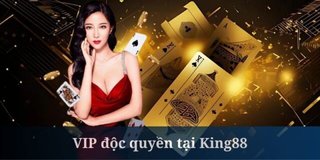 Chương trình VIP King88